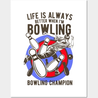 Bowling Champion - Bowling - Gift Idea Posters and Art